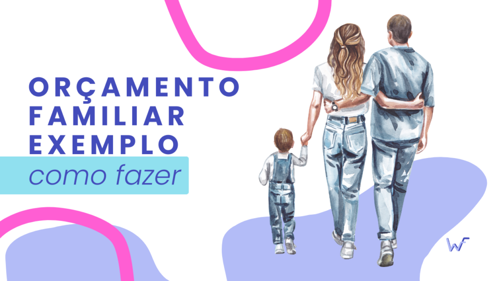 orçamento familiar exemplo